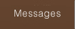 Messages