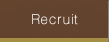 Recruit